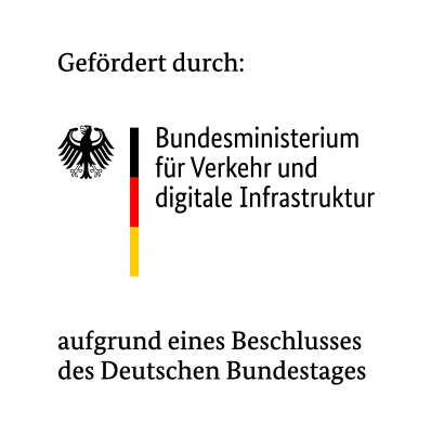 Gefoerdert durch: Bundesministerium für Verkehr und digitale Infrastruktur aufgrund eines Beschlusses des Deutschen Bundestages